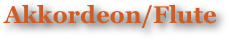 Akkordeon/Flute